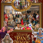 Trzy dekady i trzy lata magii, czyli kolejny niesamowity i wyjątkowy jubileusz Pan Dragona